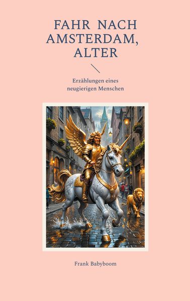 Cover von Fahr nach Amsterdam, Alter