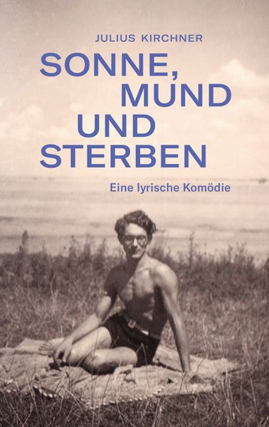 Cover von Sonne, Mund und Sterben