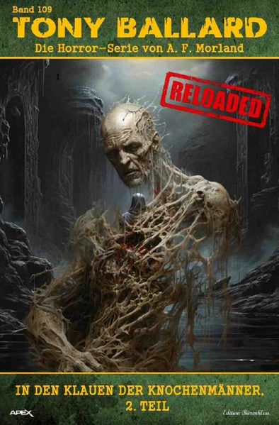 Cover von Tony Ballard – Reloaded, Band 109: In den Klauen der Knochenmänner, 2. Teil