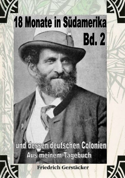 Cover von 18 Monate in Südamerika Bd 2 – Aus meinem Tagebuch