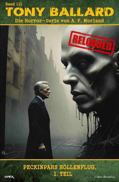 Cover von Tony Ballard – Reloaded, Band 111: Peckinpahs Höllenflug, 1. Teil