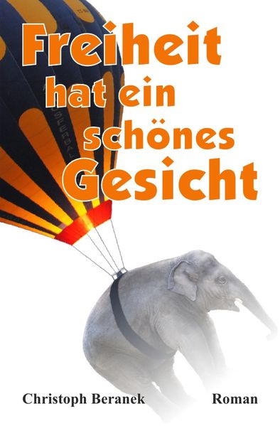 Cover von Freiheit hat ein schönes Gesicht