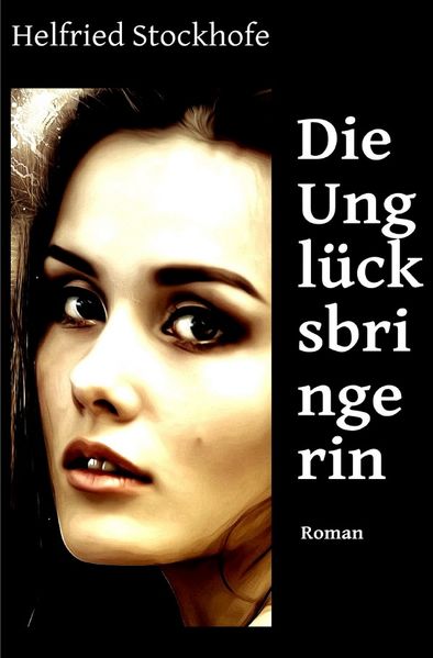Cover von Die Unglücksbringerin