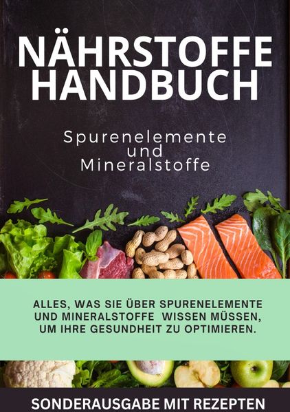 Cover von „JAMES Nährstoffkompass 2 “ Alles, was Sie über Spurenelemente und Mineralstoffe wissen müssen, um Ihre Gesundheit zu optimieren – SONDERAUSGABE MIT REZEPTEN
