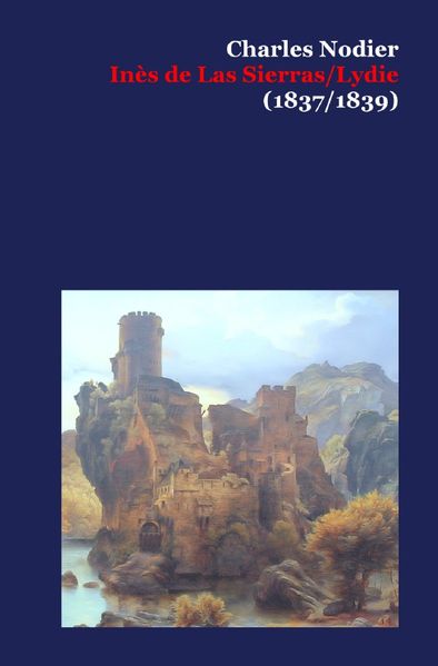 Cover von Inès de Las Sierras/Lydie (1837/1839)