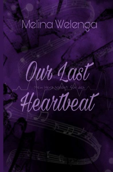 Cover von „our“-Reihe/Our Last Heartbeat