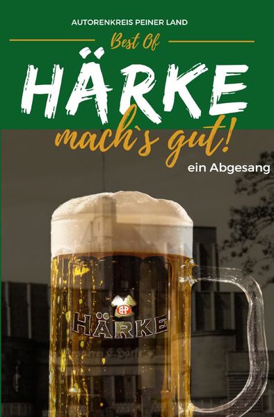 Cover von Best Of – Härke, mach´s gut! – ein Abgesang