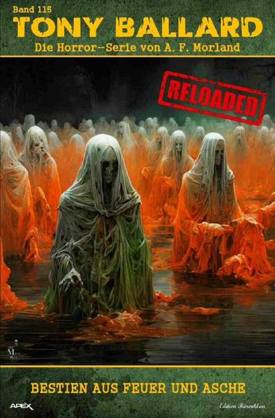 Cover von Tony Ballard – Reloaded, Band 115: Bestien aus Feuer und Asche