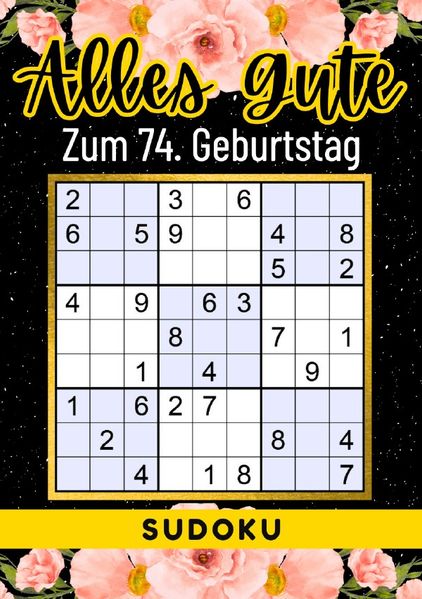 Cover von 74 Geburtstag Geschenk | Alles Gute zum 74. Geburtstag – Sudoku