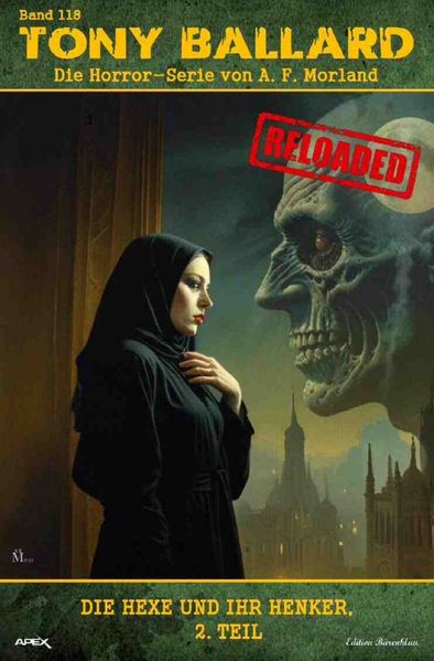 Cover von Tony Ballard – Reloaded, Band 118: Die Hexe und ihr Henker, 2. Teil