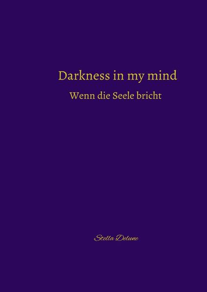Cover von Darkness in my minde – wenn die Seele bricht