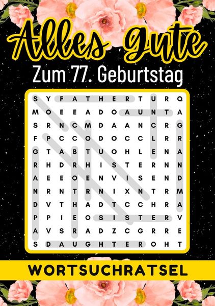 Cover von 77 Geburtstag Geschenk | Alles Gute zum 77. Geburtstag – Wortsuchrätsel