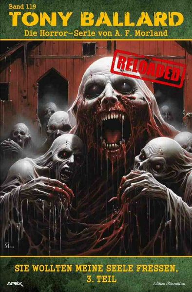 Cover von Tony Ballard – Reloaded, Band 119: Sie wollten meine Seele fressen, 3. Teil