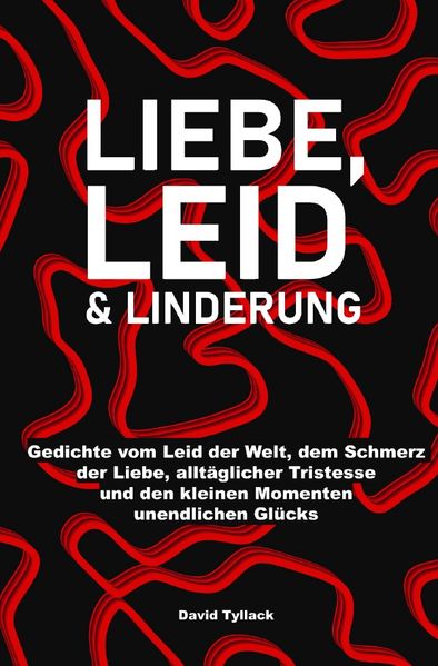 Cover von Liebe, Leid & Linderung