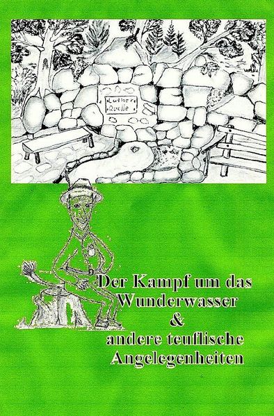 Cover von Der Kampf um das Wunderwasser & andere teuflische Angelegenheiten
