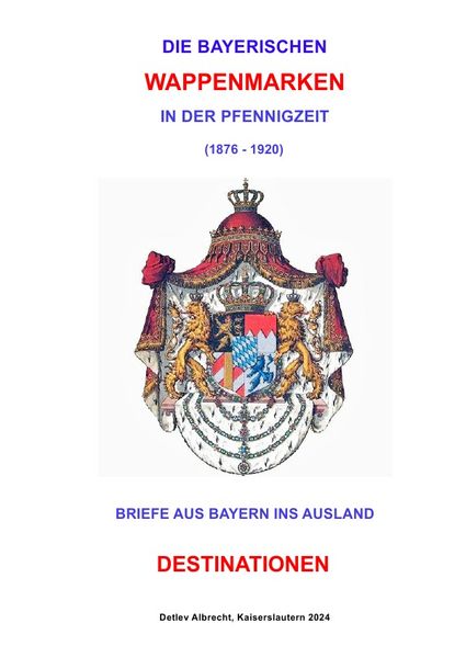 Cover von Auslandsbriefe in der Pfennigzeit (Wappenserie) – DESTINATIONEN