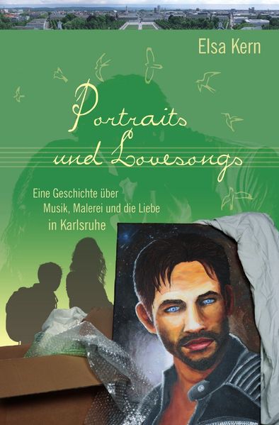 Cover von Musik, Malerei und Liebe in Karlsruhe/Portraits und Lovesongs