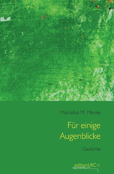 Cover von Die Gedichte/Für einige Augenblicke