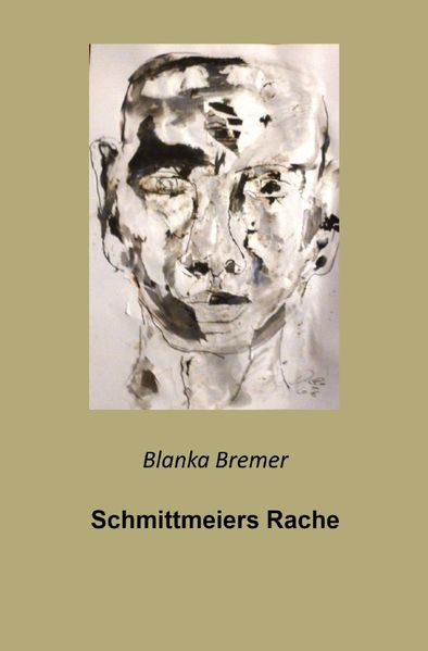 Cover von Blanka Bremer/Schmittmeiers Rache