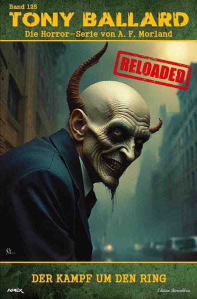 Cover von Tony Ballard – Reloaded, Band 125: Der Kampf um den Ring