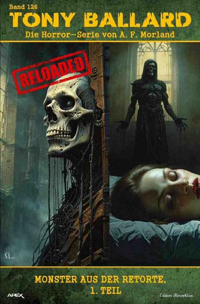 Cover von Tony Ballard – Reloaded, Band 126: Monster aus der Retorte, 1. Teil