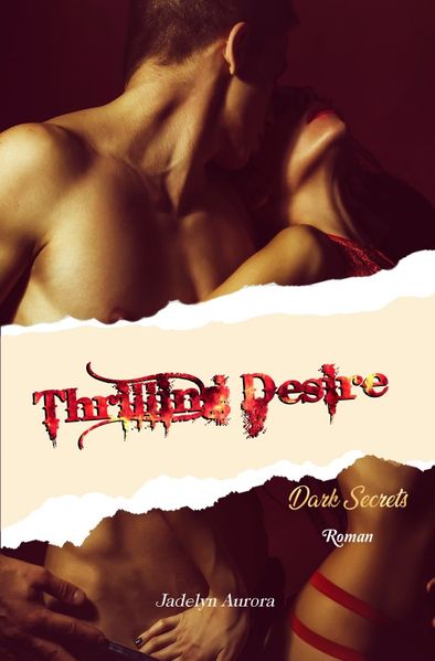 Cover von Thrilling Desire – Dark Secrets
