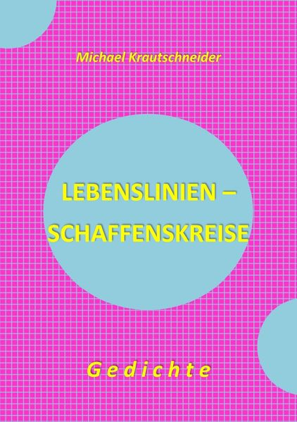 Cover von Lebenslinien – Schaffenskreise
