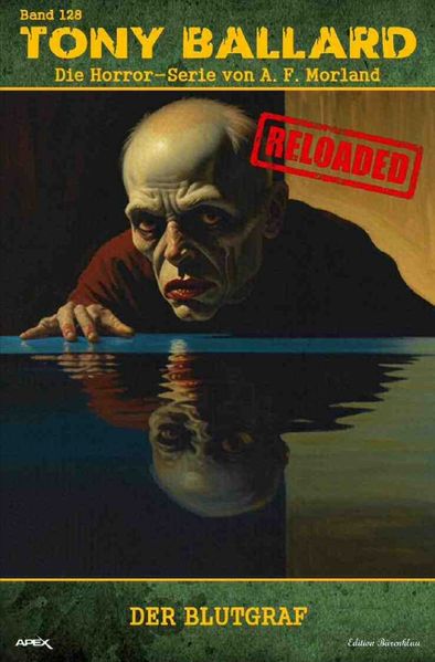 Cover von Tony Ballard – Reloaded, Band 128: Der Blutgraf