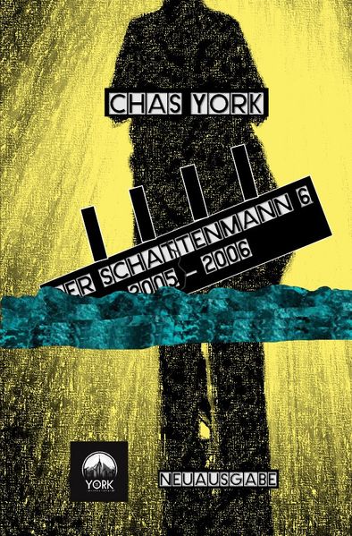 Cover von Chas York – Der Schattenmann 6
