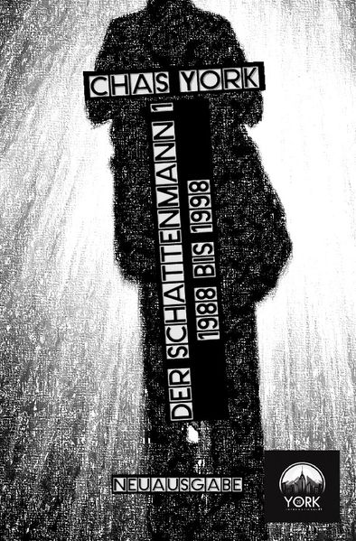 Cover von Der Schattenmann/Chas York – Der Schattenmann 1