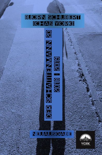 Cover von Der Schattenmann/Chas York – Der Schattenmann 23