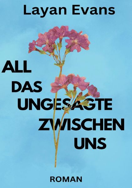 Cover von All das Ungesagte zwischen uns
