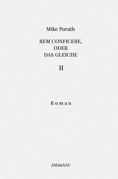 Cover von Rem conficere, oder Das Gleiche (Band 2)