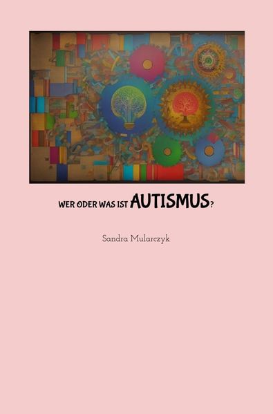 Cover von Wer oder was ist Autismus
