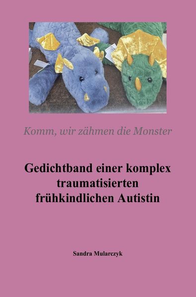 Cover von Gedichtband einer komplex traumatisierten frühkindlichen Autistin