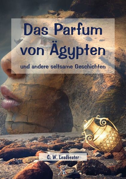 Cover von Das Parfum von Ägypten und andere seltsame Geschichten