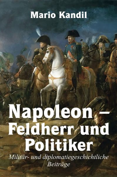 Cover von Napoleon – Feldherr und Politiker