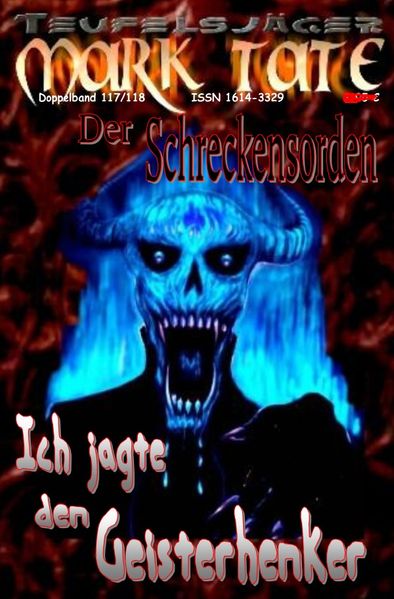 Cover von TEUFELSJÄGER MARK TATE/TEUFELSJÄGER Mark Tate 117-118: Der Schreckensorden