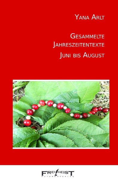 Cover von Gesammelte Jahreszeitentexte/Juni bis August