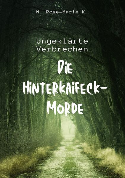 Cover von Ungeklärte Verbrechen: Die Hinterkaifeck-Morde