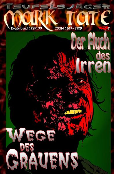 Cover von TEUFELSJÄGER MARK TATE/TEUFELSJÄGER Mark Tate 129-130: Der Fluch des Irren