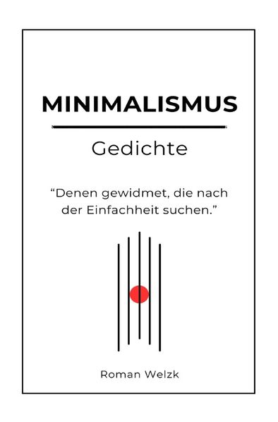Cover von Minimalismus Gedichte