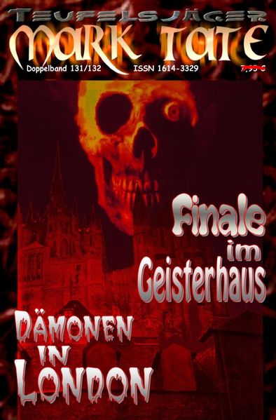 Cover von TEUFELSJÄGER MARK TATE/TEUFELSJÄGER Mark Tate 131-132: Finale im Geisterhaus