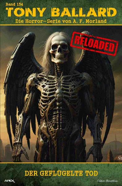 Cover von Tony Ballard – Reloaded, Band 134: Der geflügelte Tod
