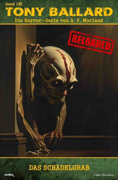 Cover von Tony Ballard – Reloaded, Band 135: Das Schädelgrab