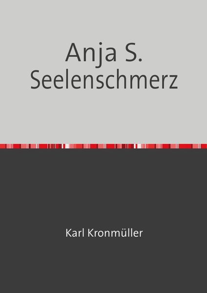 Cover von Anja S. Seelenschmerz