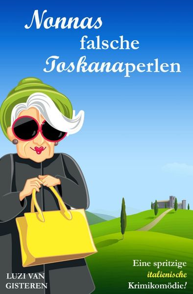Cover von Die Super-Nonna/Nonnas falsche Toskanaperlen
