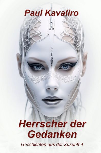 Cover von Geschichten aus der Zukunft/Herrscher der Gedanken
