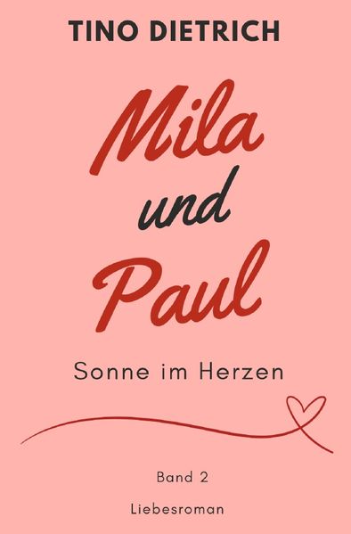 Cover von Mila und Paul/Mila und Paul: Sonne im Herzen
