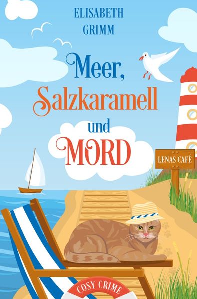 Cover von Lenas Café, eine Cosy Crime Serie, Band eins. Jeder Teil ist in sich …/Meer, Salzkaramell und Mord